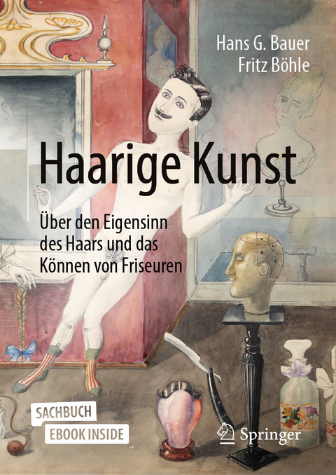 Haarige Kunst - Hans G. Bauer, Fritz Böhle