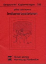 Indianerbasteleien - Britta van Hoorn