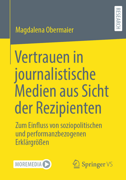 Vertrauen in journalistische Medien aus Sicht der Rezipienten - Magdalena Obermaier