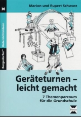 Geräteturnen - leicht gemacht - Marion Schwarz, Rupert Schwarz