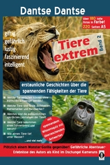 Tiere extrem Band 2 - Dantse Dantse