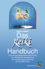 Das Reiki-Handbuch - Walter Lübeck