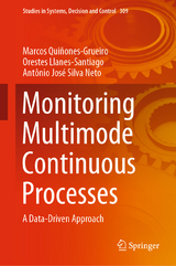 Monitoring Multimode Continuous Processes - Marcos Quiñones-Grueiro, Orestes Llanes-Santiago, Antônio José Silva Neto