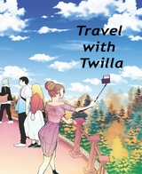 Travel with Twilla - Anam Malik