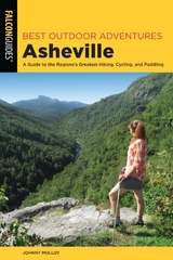 Best Outdoor Adventures Asheville -  Johnny Molloy