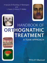 Handbook of Orthognathic Treatment -  Ashraf Ayoub,  Philip Benington,  Lyndia Green,  Balvinder Khambay,  Khursheed Moos,  Fraser Walker