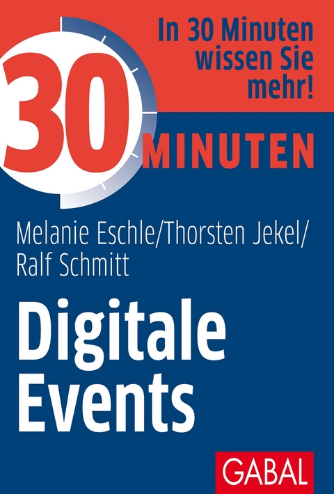 30 Minuten Digitale Events - Melanie Eschle, Thorsten Jekel, Ralf Schmitt