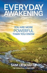 Everyday Awakening -  Sam Liebowitz