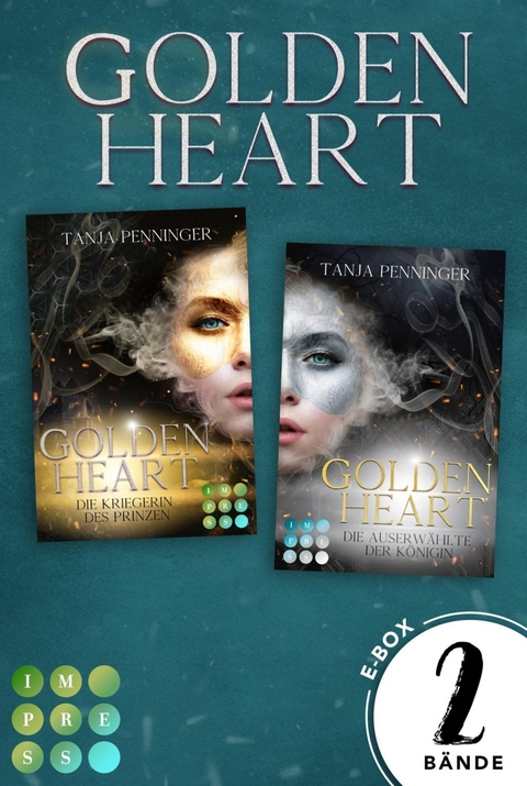 Golden Heart: Sammelband der packend-romantischen Fantasy-Reihe »Golden Heart« -  Tanja Penninger