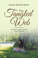 The Tangled Web - Frances Hewlett Morris