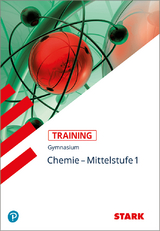 STARK Training Gymnasium - Chemie Mittelstufe Band 1 - Killian, Ludwig; Beilner, Claudia; Pistohl, Birger