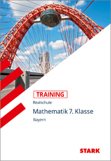 STARK Training Realschule - Mathematik 7. Klasse - Ingo Scharrer