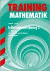 Training Mathematik Oberstufe / Oberstufe / Infinitesimalrechnung 2 - Walter Czech