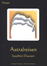 Astralreisen - Joachim Dautert