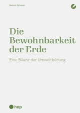 Die Bewohnbarkeit der Erde (E-Book) - Helmut Schreier