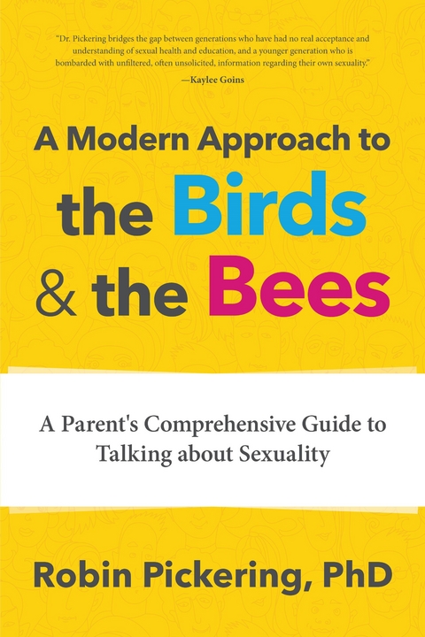 Modern Approach to the Birds & the Bees -  Robin Pickering