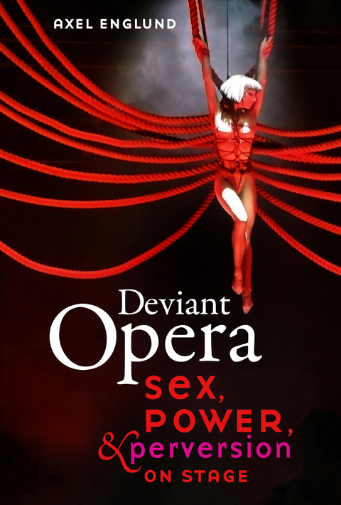 Deviant Opera - Axel Englund