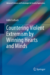 Countering Violent Extremism by Winning Hearts and Minds - Adib Farhadi