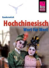 Reise Know-How Kauderwelsch Hochchinesisch - Wort für Wort - Helmut Forster-Latsch, Marie-Luise Latsch