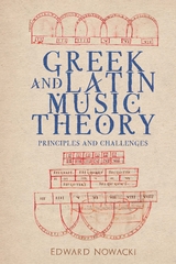 Greek and Latin Music Theory -  Edward Nowacki