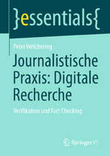 Journalistische Praxis: Digitale Recherche - Peter Welchering