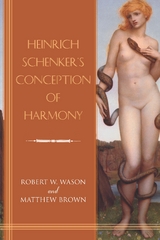 Heinrich Schenker's Conception of Harmony - Robert W. Wason, Matthew Brown