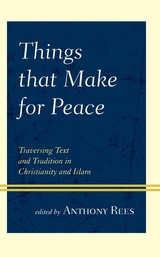 Things that Make for Peace - 