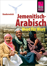 Reise Know-How Sprachführer Jemenitisch-Arabisch - Wort für Wort (Arabisch für Jemen) - Heiner Walther