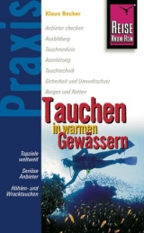 Reise Know-How, Praxis, Tauchen in warmen Gewässern - Klaus Becker