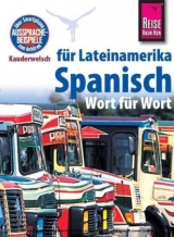 Reise Know-How Kauderwelsch Spanisch für Lateinamerika - Wort für Wort - Celi-Kresling, Vicente