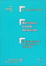 Wachstumsbranche Geldwäsche - Thomas A Werner