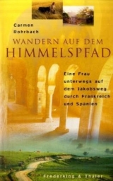 Wandern auf dem Himmelspfad - Carmen Rohrbach