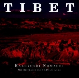 Tibet - Kazuyoshi Nomachi