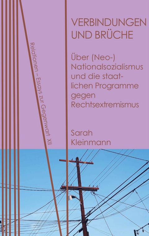 Verbindungen und Brüche - Sarah Kleinmann