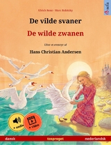 De vilde svaner - De wilde zwanen (dansk - nederlandsk) -  Ulrich Renz