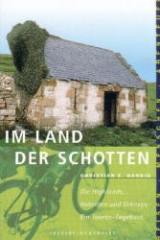 Im Land der Schotten - E Christian Hannig