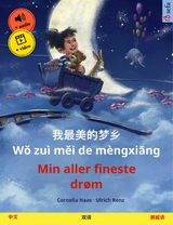 我最美的梦乡 Wǒ zuì měi de mèngxiāng – Min aller fineste drøm (中文 – 挪威语) - Cornelia Haas