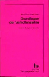 Grundlagen der Verhaltenslehre - Berold Bunk, Jürgen Tausch