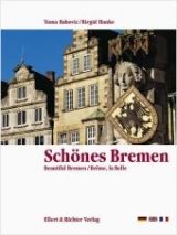 Schönes Bremen /Beautiful Bremen /Brême, la Belle - Birgid Hanke