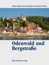 Odenwald und Bergstrasse - Sabine Mannel, Petra Wasem-Thiele