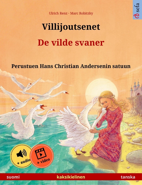Villijoutsenet – De vilde svaner (suomi – tanska) - Ulrich Renz