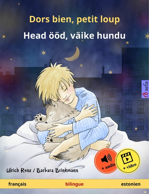 Dors bien, petit loup – Head ööd, väike hundu (français – estonien) - Ulrich Renz