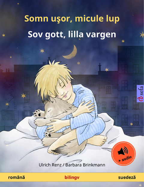 Somn uşor, micule lup – Sov gott, lilla vargen (română – suedeză) - Ulrich Renz