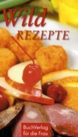 Wild-Rezepte - Klaus J Boldt