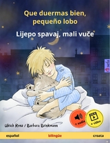 Que duermas bien, pequeño lobo – Lijepo spavaj, mali vuče (español – croata) - Ulrich Renz