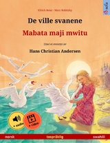 De ville svanene – Mabata maji mwitu (norsk – swahili) - Ulrich Renz