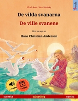 De vilda svanarna – De ville svanene (svenska – norska) - Ulrich Renz