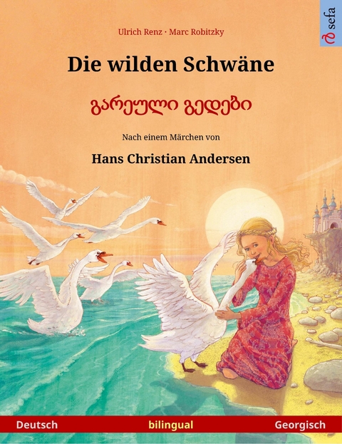 Die wilden Schwäne – გარეული გედები (Deutsch – Georgisch) - Ulrich Renz