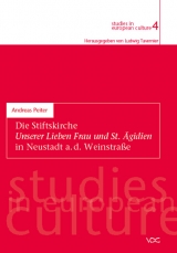 Die Stiftskirche Unserer Lieben Frau und St. Ägidien in Neustadt a. d. Weinstrasse - Andreas Peiter