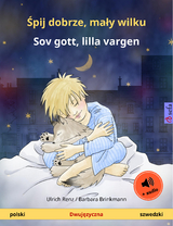 Śpij dobrze, mały wilku – Sov gott, lilla vargen (polski – szwedzki) - Ulrich Renz